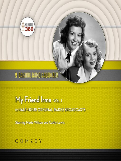 Title details for My Friend Irma, Volume 1 by Hollywood 360 - Available